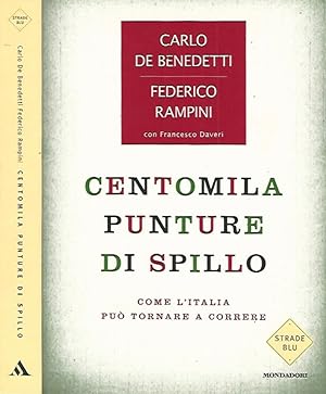 Bild des Verkufers fr Centomila punture di spillo Come l'Italia pu tornare a correre zum Verkauf von Biblioteca di Babele