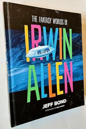 Seller image for The Fantasy Worlds of Irwin Allen for sale by APPLEDORE BOOKS, ABAA