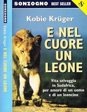 Seller image for E nel cuore un leone for sale by Biblioteca di Babele