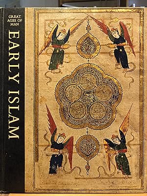 Imagen del vendedor de EARLY ISLAM GREAT AGES OF MAN A HISTORY OF THE WORLD'S CULTURES a la venta por Mrs Middleton's Shop and the Rabbit Hole