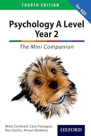 Bild des Verkufers fr The Complete Companions for AQA: 16-18. A Level Year 2 Psychology: The Mini Companion Fourth edition (PSYCHOLOGY COMPLETE COMPANION) zum Verkauf von WeBuyBooks
