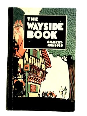 Imagen del vendedor de The Wayside Book a la venta por World of Rare Books