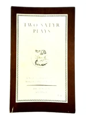 Image du vendeur pour Two Satyr Plays mis en vente par World of Rare Books
