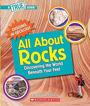 Seller image for All About Rocks (A True Book: Digging in Geology) (Paperback): Discovering the World Beneath Your Feet for sale by Redux Books