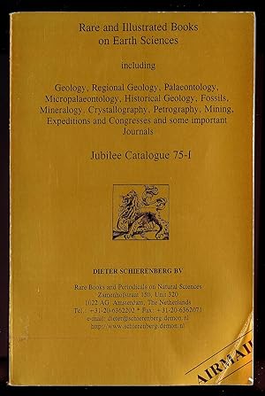 Seller image for Rare and illustrated books on earth sciences - catalogue 75-I for sale by Sergio Trippini