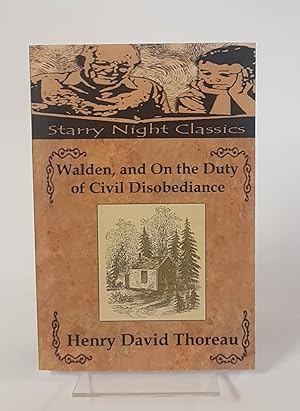 Seller image for Walden, and on the Duty of Civil Disobediance - Starry Night Classics for sale by CURIO