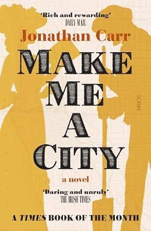Bild des Verkufers fr Make Me A City: a novel zum Verkauf von WeBuyBooks