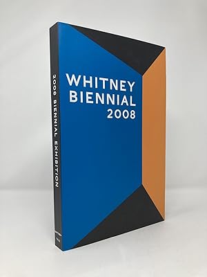 Imagen del vendedor de Whitney Biennial 2008 a la venta por Southampton Books