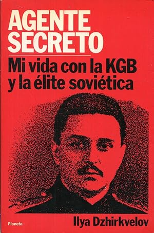 Imagen del vendedor de Agente Secreto. Mi vida con la KGB y la lite sovitica a la venta por Rincn de Lectura