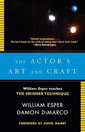 Imagen del vendedor de The Actor's Art and Craft: William Esper Teaches the Meisner Technique a la venta por WeBuyBooks