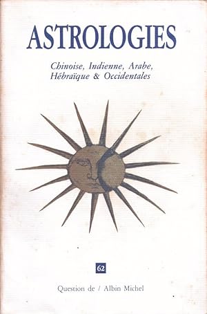 ASTROLOGIES chinoise indienne arabe hébraïque & occidentale
