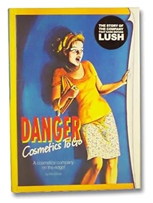 Seller image for Danger Cosmetics to Go: A Cosmetics Company on the Edge for sale by WeBuyBooks