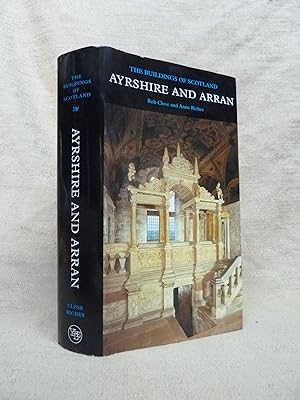Seller image for AYRSHIRE AND ARRAN [PEVSNER ARCHITECTURAL GUIDES. THE BUILDINGS OF SCOTLAND]. for sale by Gage Postal Books