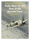 Seller image for Focke-Wulf Fw 190 Aces of the Russian Front (Osprey Aircraft of the Aces, No 6) for sale by GoodwillNI