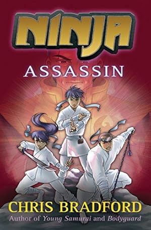 Imagen del vendedor de Ninja: Assassin (Ninja 3) a la venta por WeBuyBooks