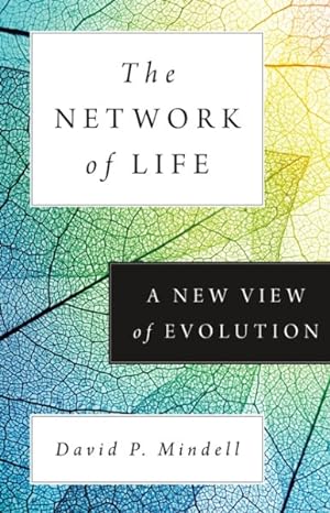 Bild des Verkufers fr Network of Life : A New View of Evolution zum Verkauf von GreatBookPrices