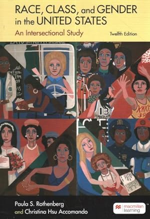 Bild des Verkufers fr Race, Class, and Gender in the United States : An Integrated Study zum Verkauf von GreatBookPrices