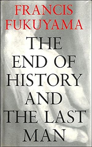 Imagen del vendedor de The End of History And the Last Man a la venta por WeBuyBooks