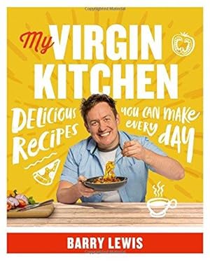 Imagen del vendedor de My Virgin Kitchen: Delicious recipes you can make every day a la venta por WeBuyBooks 2