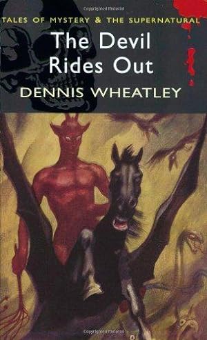 Seller image for The Devil Rides Out (Wordsworth Mystery & Supernatural) for sale by WeBuyBooks