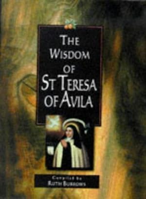 Image du vendeur pour Wisdom of St.Teresa of Avila (Lion Wisdom) mis en vente par WeBuyBooks