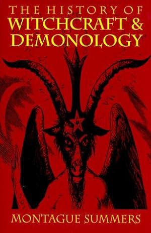 Imagen del vendedor de The History of Witchcraft and Demonology a la venta por WeBuyBooks