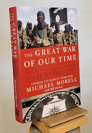 Immagine del venditore per The Great War of Our Time: The CIA's Fight Against Terrorism--From al Qa'ida to ISIS venduto da Henniker Book Farm and Gifts