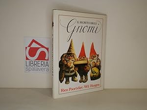 Bild des Verkufers fr Il segreto degli gnomi zum Verkauf von Libreria Spalavera