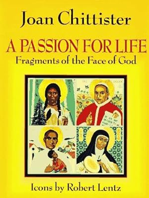 Bild des Verkufers fr A Passion for Life: Fragments of the Face of God zum Verkauf von WeBuyBooks