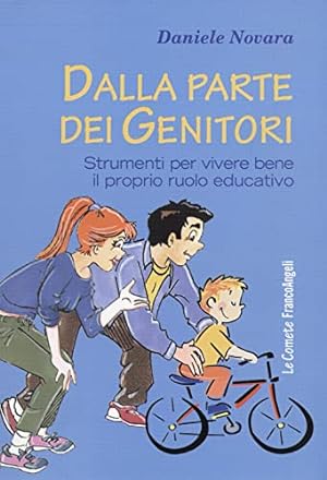 Seller image for Dalla parte dei genitori Strumenti per vivere bene il proprio ruolo educativo for sale by Di Mano in Mano Soc. Coop
