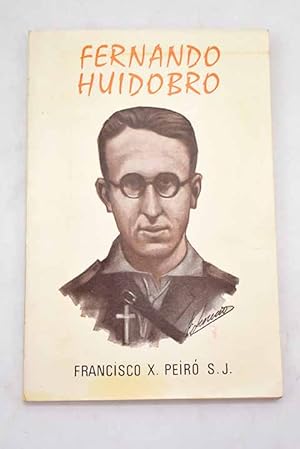 Image du vendeur pour Fernando de Huidobro, jesuita y legionario mis en vente par Alcan Libros
