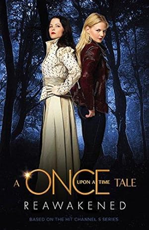 Image du vendeur pour A Once Upon a Time Tale: Reawakened mis en vente par WeBuyBooks