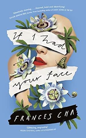 Seller image for If I Had Your Face: 'Assured, bold, and electrifying' Taylor Jenkins Reid, bestselling author of MALIBU RISING for sale by WeBuyBooks