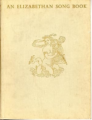 Imagen del vendedor de An Elizabethan Song Book: Lute Songs, Madrigals and Rounds. a la venta por Dorley House Books, Inc.