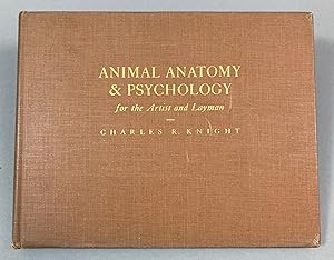Image du vendeur pour Animal Anatomy & Psychology for the Artist and Layman mis en vente par DuBois Rare Books