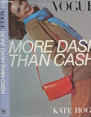 Bild des Verkufers fr Vogue": More Dash Than Cash zum Verkauf von WeBuyBooks