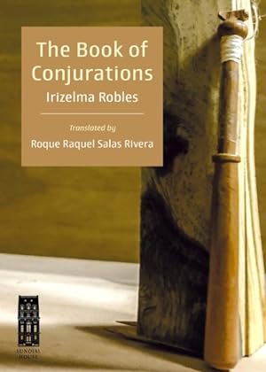 Seller image for Book of Conjurations : El Libro De Los Conjuros for sale by GreatBookPrices
