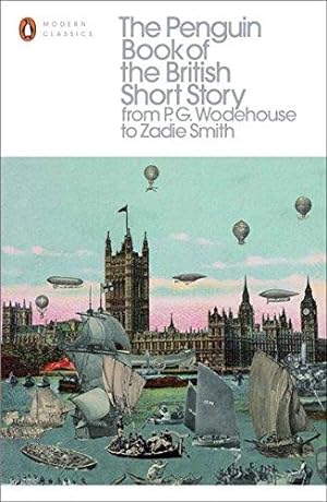 Image du vendeur pour The Penguin Book of the British Short Story: 2: From P.G. Wodehouse to Zadie Smith mis en vente par WeBuyBooks 2