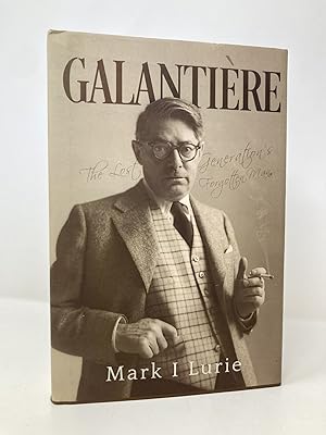 Galantière: The Lost Generation's Forgotten Man