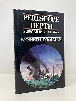 Seller image for Periscope Depth: Submarines at War for sale by Southampton Books