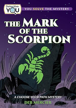 Bild des Verkufers fr The Mark of the Scorpion: A Choose Your Path Mystery zum Verkauf von moluna