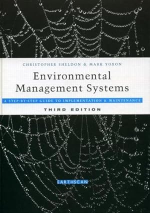 Bild des Verkufers fr Environmental Management Systems: A Step-by-Step Guide to Implementation and Maintenance zum Verkauf von WeBuyBooks
