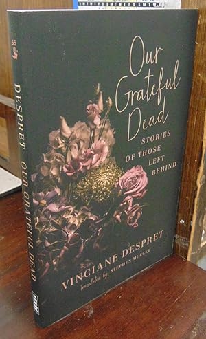 Seller image for Our Grateful Dead: Stories of Those Left Behind for sale by Atlantic Bookshop