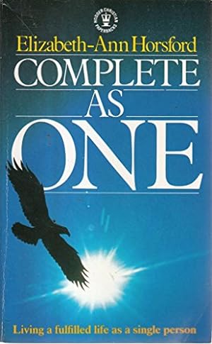 Immagine del venditore per Complete as One: Living a Fulfilled Life as a Single Person (Hodder Christian paperbacks) venduto da WeBuyBooks 2