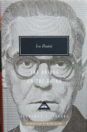 Seller image for The Bridge on the Drina: Introduction by Misha Glenny (Everyman's Library Contemporary Classics Series) for sale by Snowden's Books