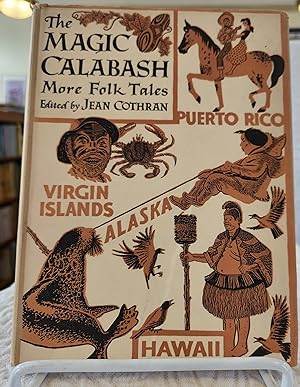 Seller image for THE MAGIC CALABASH Folktales from America's Islands and Alaska for sale by Windy Hill Books