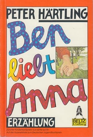 Imagen del vendedor de Ben liebt Anna : Kinderroman. a la venta por TF-Versandhandel - Preise inkl. MwSt.