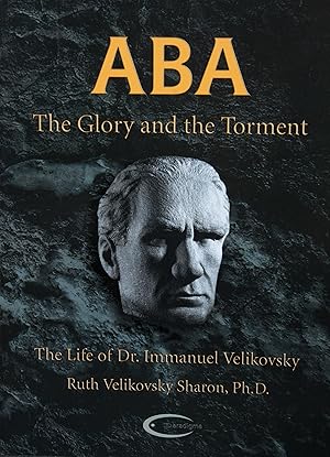 Bild des Verkufers fr ABA - The Glory and the Torment: The Life of Dr. Immanuel Velikovsky zum Verkauf von Snowden's Books