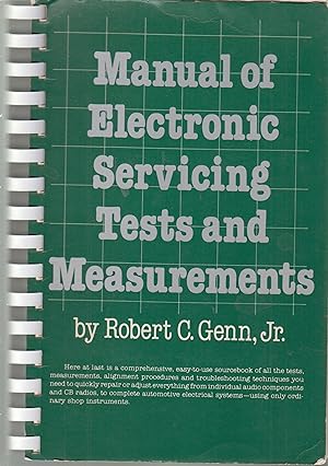 Image du vendeur pour Manual of Electronic Servicing Tests and Measurements mis en vente par Robinson Street Books, IOBA