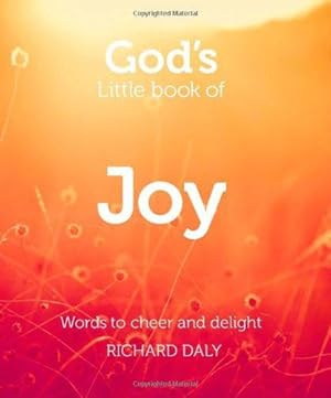 Immagine del venditore per Gods Little Book of Joy: Words to cheer and delight venduto da WeBuyBooks 2